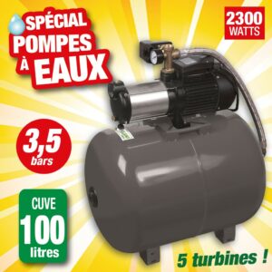 pompe surpresseur 100l + pompe multi-cell 5 turb gros debit