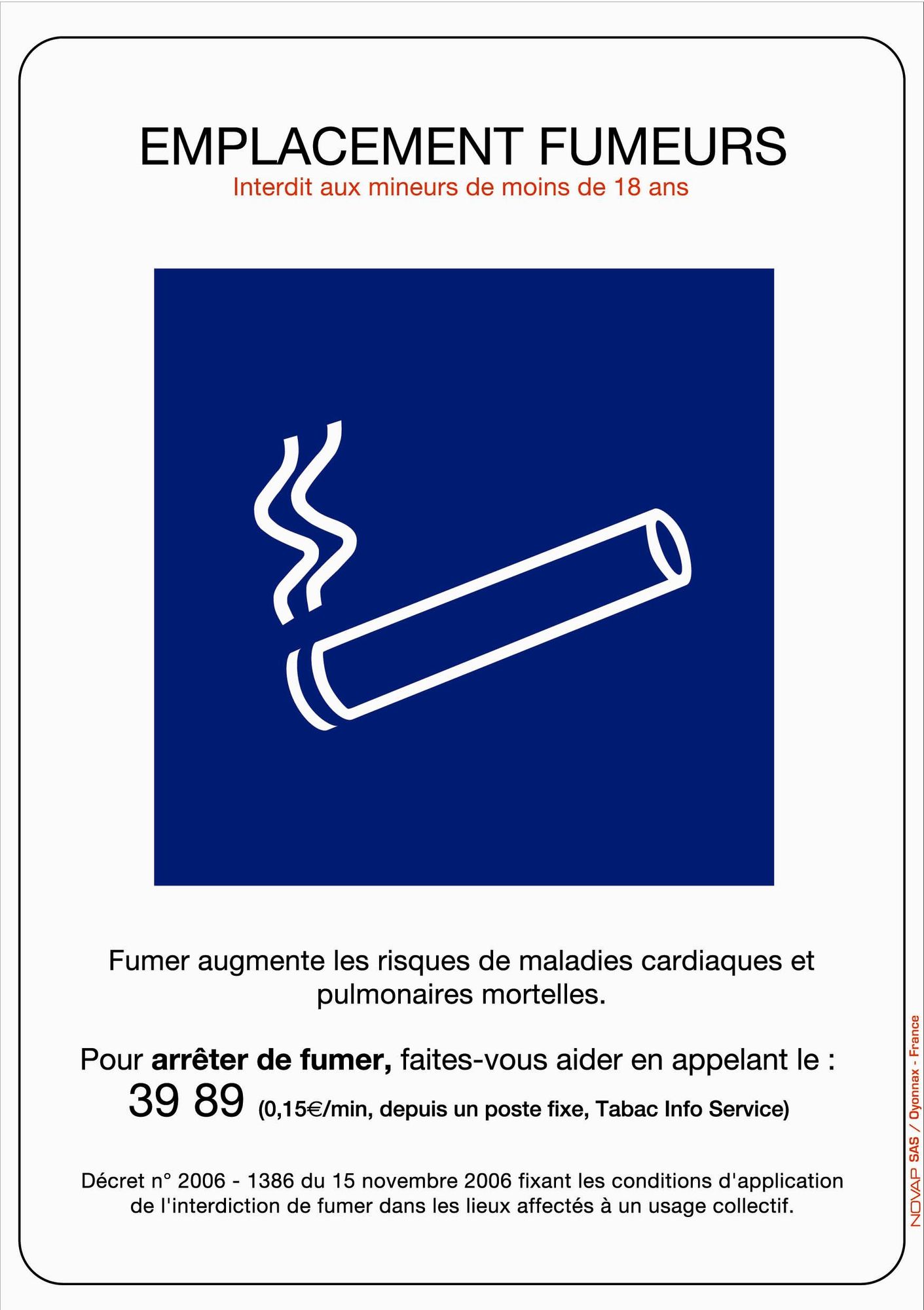 Panneau ''Emplacement fumeurs'' rigide A4 NOVAP 4600031
